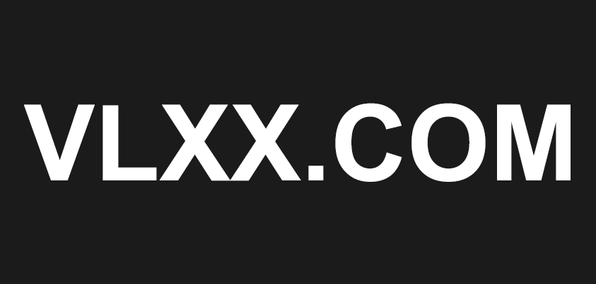 Phim sex VL, xem phim sex VLXX chọn lọc mới nhất - VLXX.COM